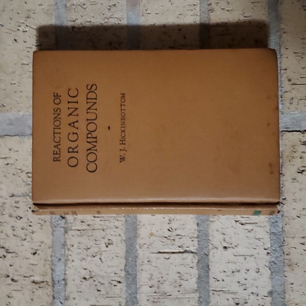 Reactions of Organic Compounds by Wilfred John Hickinbottom